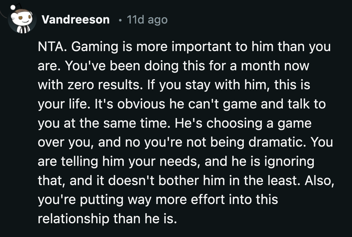 If OP tolerates her boyfriend's behavior, she will be teaching him that half-hearted effort is enough for her.