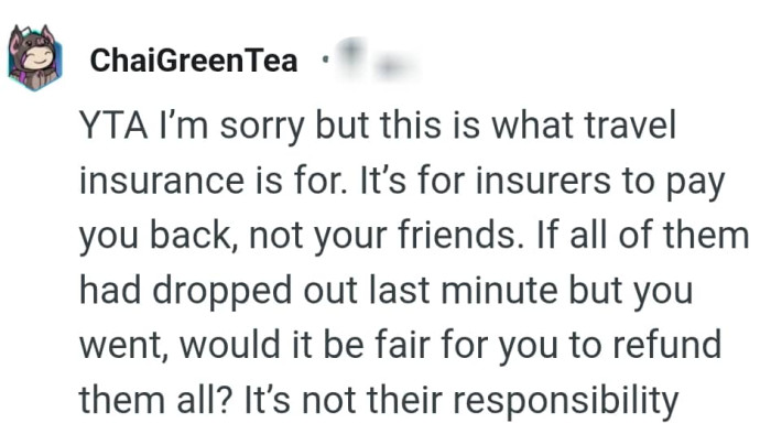 It is not their responsibility to refund