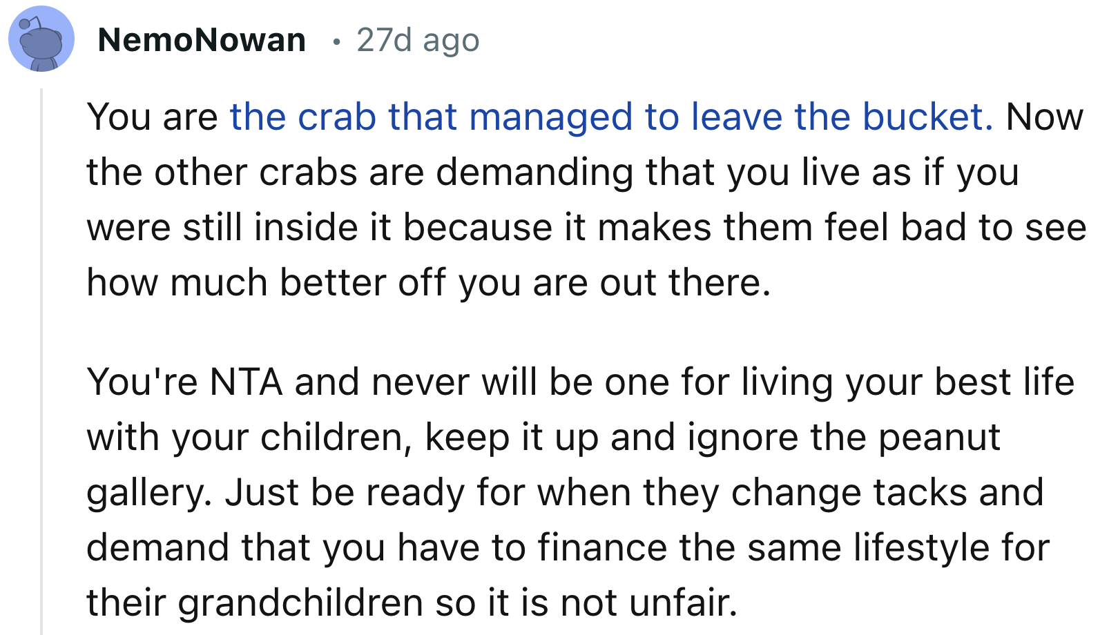 Never Be Sorry For How You Live Your Life With Your Children