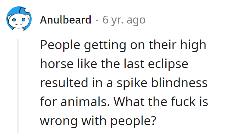 Animals don't need eclipse etiquette classes. They've got survival instincts, not Instagram accounts.