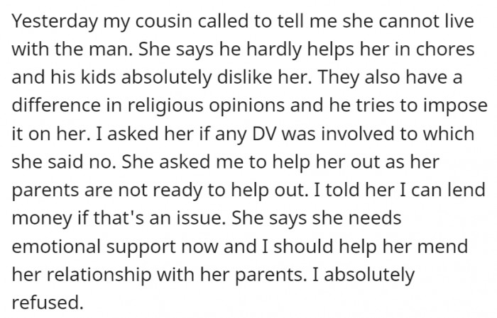 Now that OP's cousin has realized that she isn't getting her fairytale, she's asking OP again for help