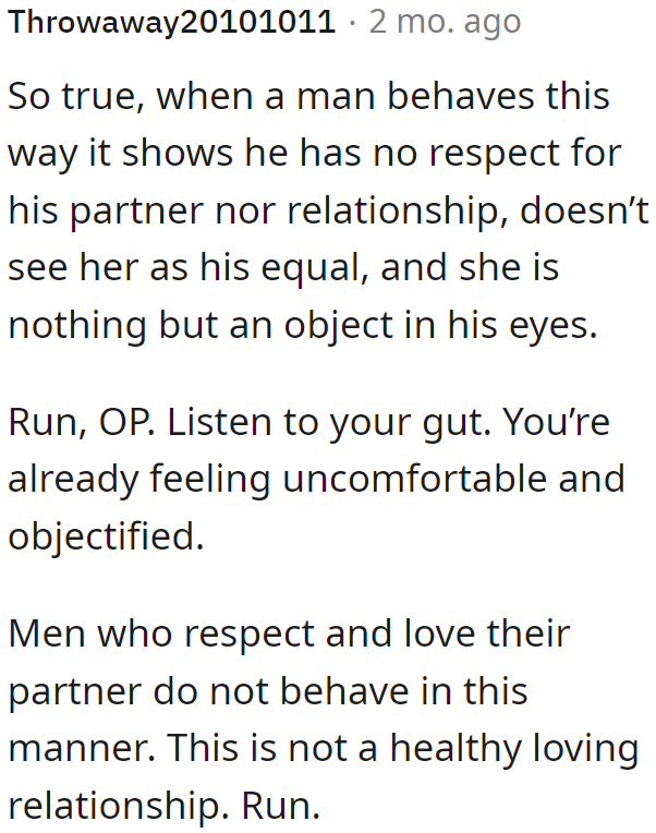 The OP Is Being Objectified; Some People Believe It's Best to Run Away from a Disrespectful Guy.