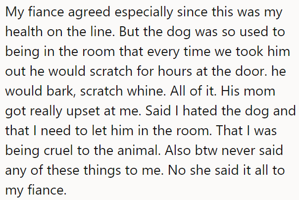 Her fiancé immediately agreed, but the future MIL accused her of being cruel to their dog