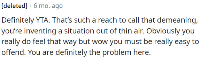 OP comes across as overly sensitive