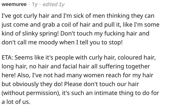 10. Do Not Touch Someone's Hair Unless You're Permitted to