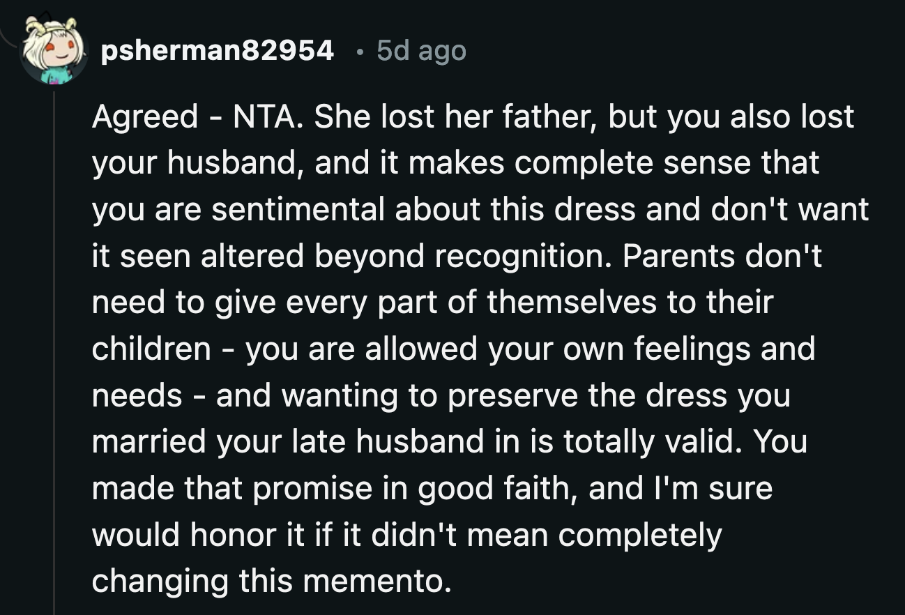 They said keeping her wedding dress intact for sentimental reasons was more than justified.