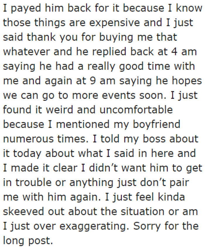 After the whole affair, she decided to tell her boss about it.