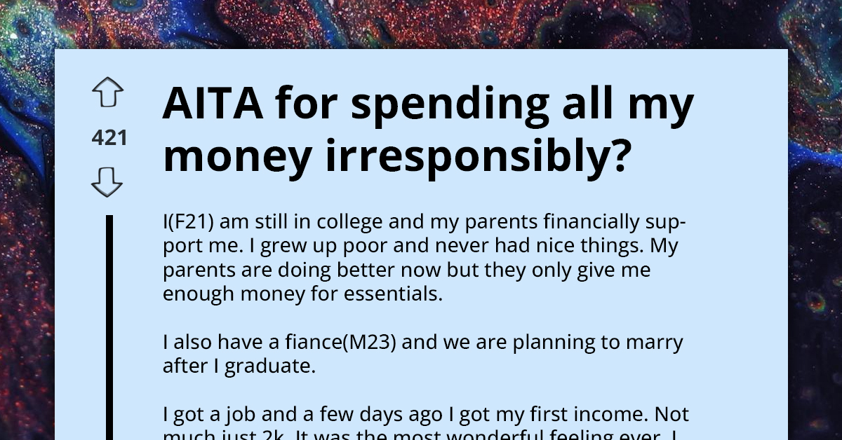 Redditors React As Lady Spends Her First Paycheck Irresponsibly, Getting Her Fiancé Angry
