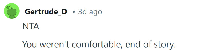 You didn't want to. Full stop.