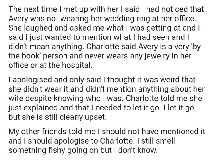 OP mentioned it to her friend when they met up, but the conversation didn't end very well