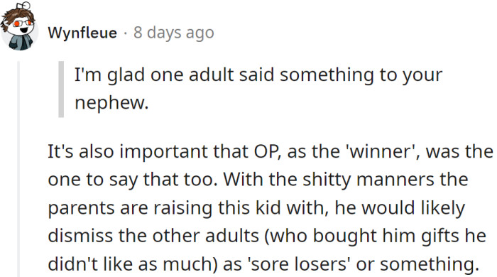 It's good the OP reacted, he might have learned something from it