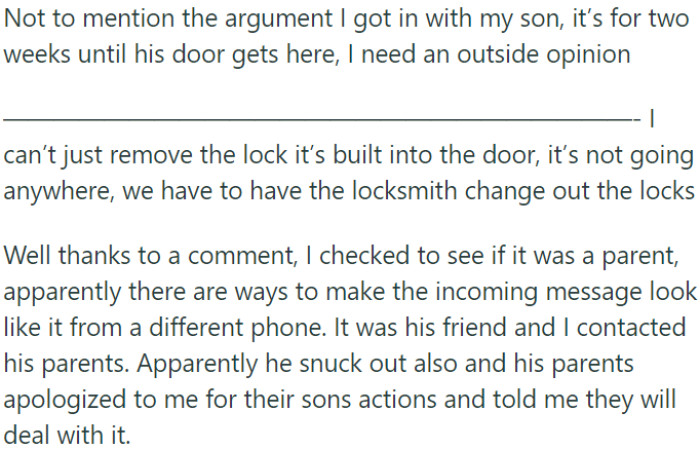 OP is seeking an outside opinion regarding an argument with her son.