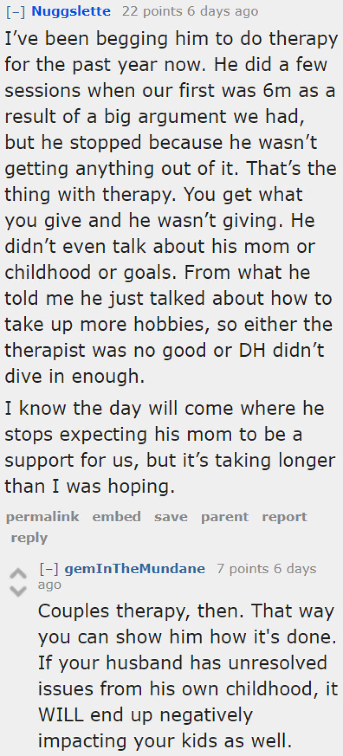 The OP agrees that her husband needs therapy.