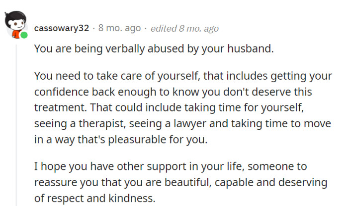 She deserves better; it's time to prioritize herself, seek support, and regain her confidence.