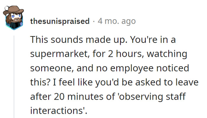 Two-hour supermarket theatre: the unnoticed audience member steals the show! Missed opportunity for popcorn sales!