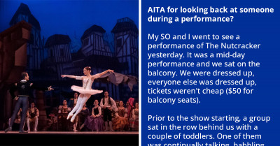 Woman Kept Glancing At One Mom As A Sign To Keep Their Toddlers Quiet In A Theater During Nutcracker, Gets Told Off