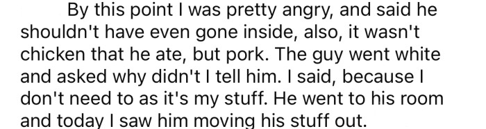 The OP was angry and informed his roommate that the other jar was pork - not chicken.