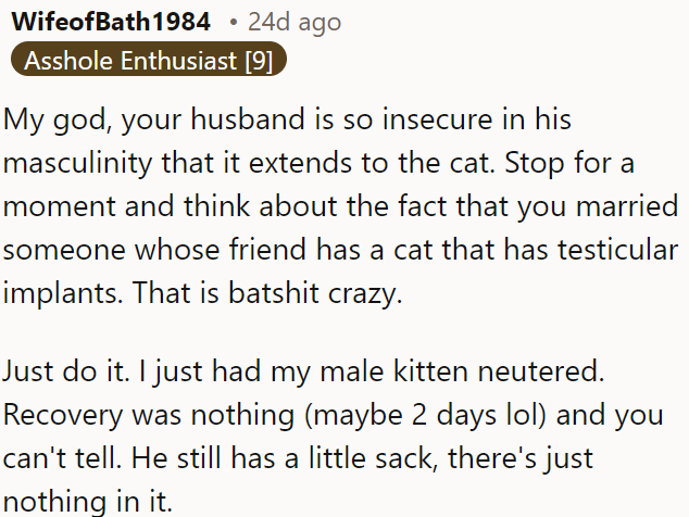 OP's husband's insecurity is so extreme.