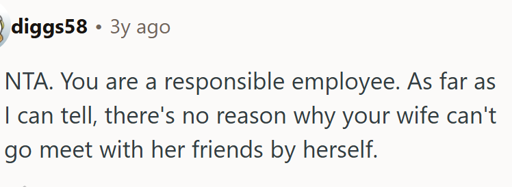 OP is a responsible employee.