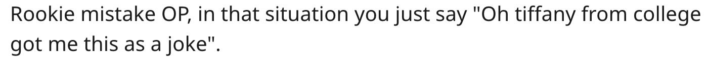 In the heat of the moment, it's impossible to come up with a boss comeback.
