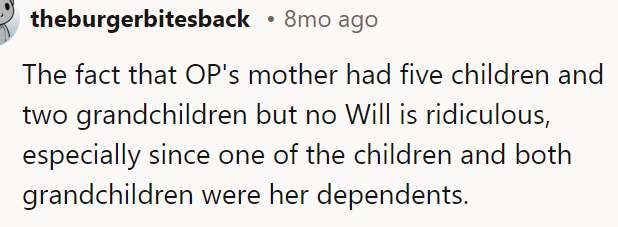 The mother should have left a will