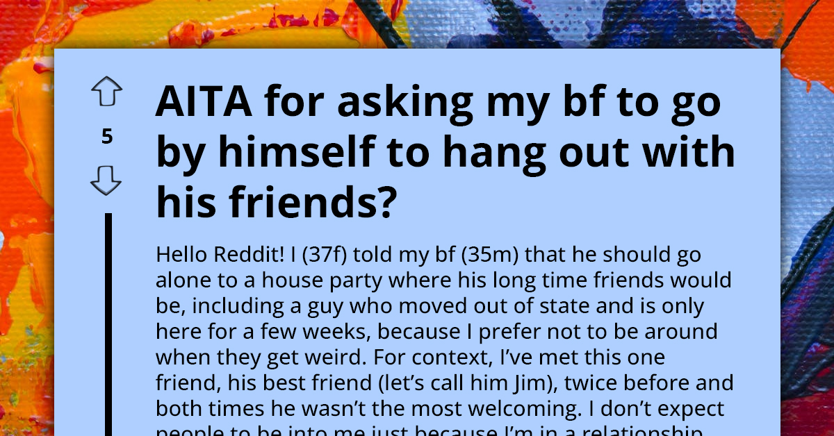 Woman Disturbed By Boyfriend's Best Friend's Behavior Avoids Events With Him, Especially After The Guy Admits Jealousy