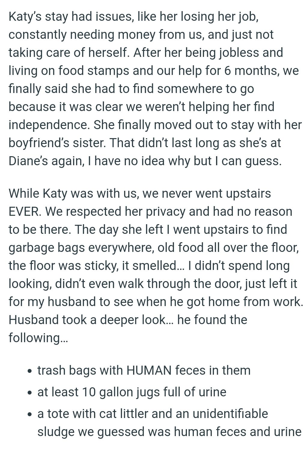 She finally moved out to stay with her boyfriend’s sister