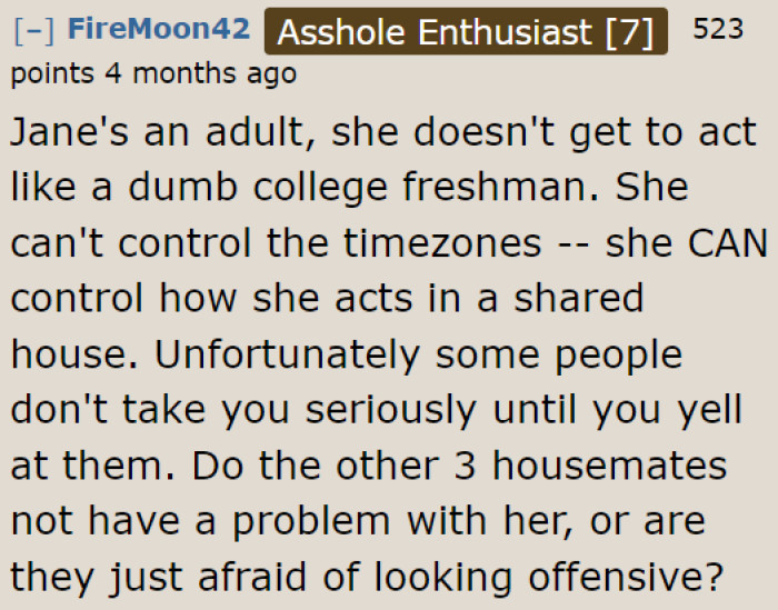 She can always control her voice and ask her family to do the same.