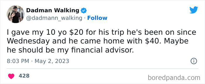 33. He should be a financial advisor