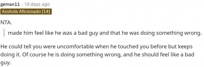 I would feel happy about making him feel that way, but that's just me.