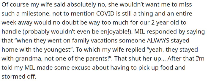 But she excluded him, saying he should stay home with their baby: