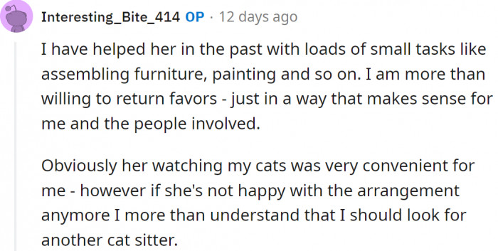 The OP revealed that she had helped her neighbor before with other tasks: