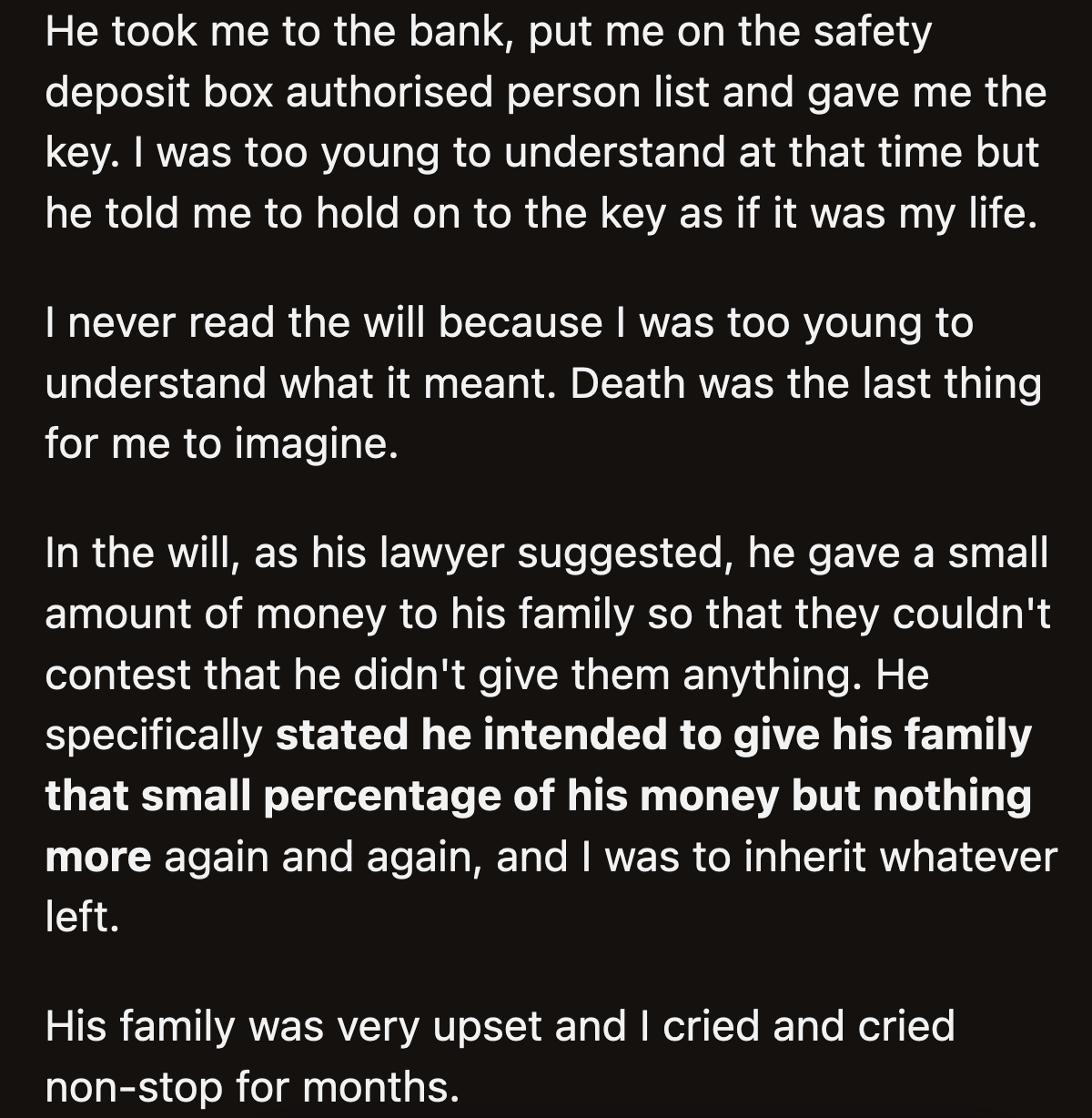 Their best friend left them everything, and it caused an uproar with his best friend's family.