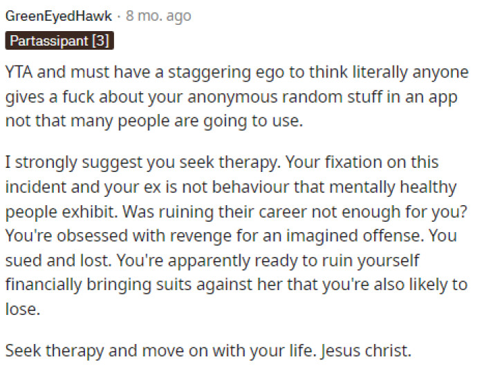 OP might benefit from therapy; it's not a bad idea, as she probably needs to understand the problem with her behavior.