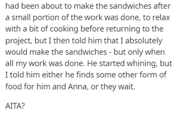 She ended up apologizing and saying that she'll make lunch later