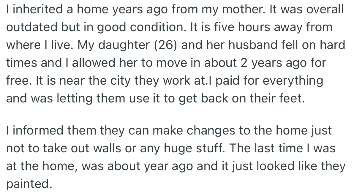 OP inherited a house from her mother, but due to financial difficulties faced by her daughter and husband, she allowed them to stay in it.