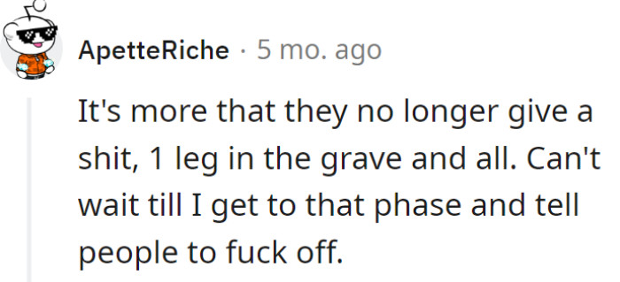 Can't wait for that phase—future mic drops and telling people to kindly take a hike!