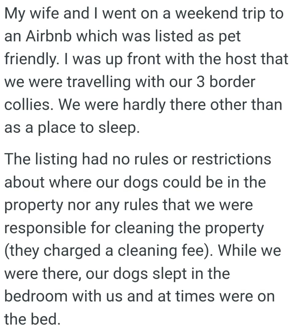 The listing had no rules or restrictions about where their dogs could be on the property