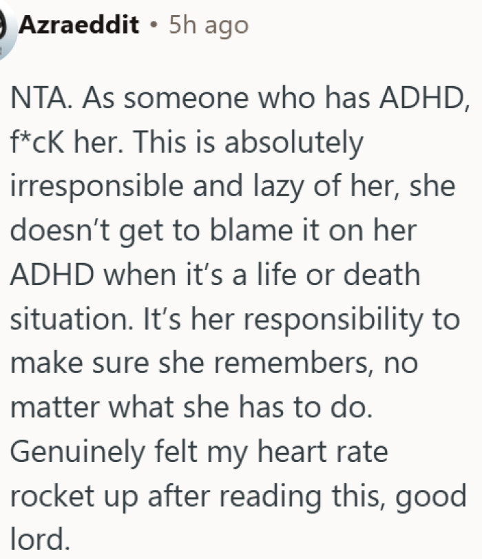 Having ADHD is not a free pass to put someone's life at risk