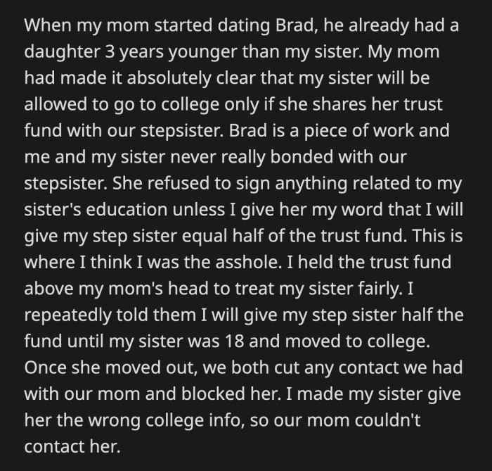Their mom said that OP's younger sister will only be allowed to go to college if she shared her money with Brad's daughter