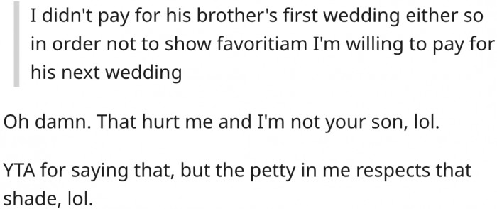 1. It is understandable that her other son is upset.