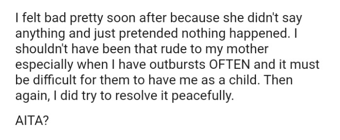 It must have been difficult for them to have the OP as a child