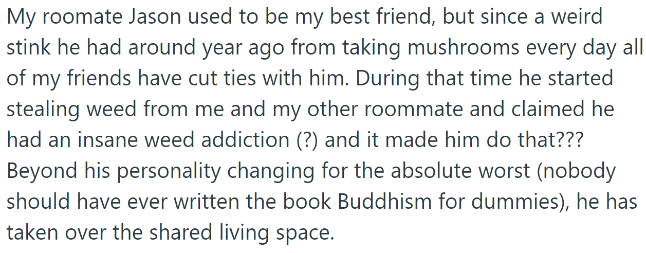 One of them was her best friend until he started acting strange: