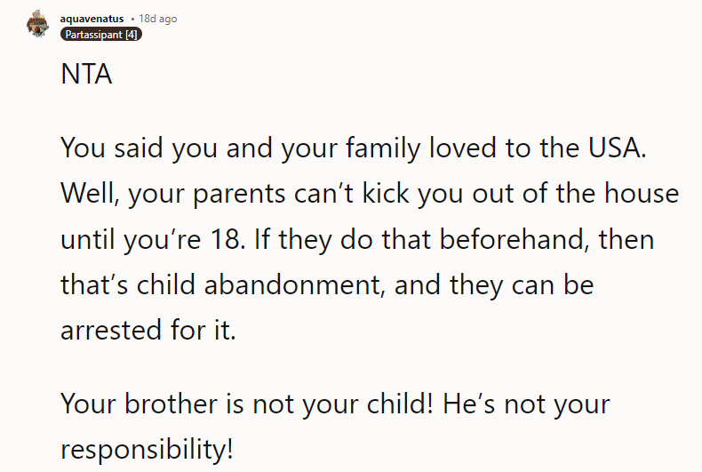 Your brother is not your child! He’s not your responsibility!