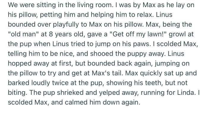 Max wasn’t prepared to share his private space with Linus