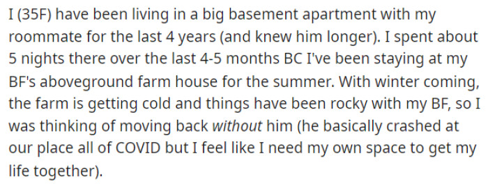 OP starts off the post by explaining the relationship that she has with her roommate and how this whole thing went down.