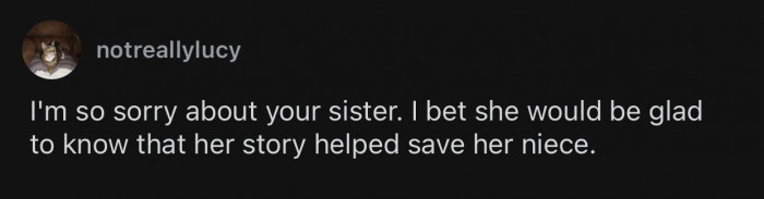 She's probably looking down and smiling.