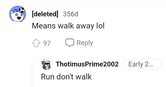 9. It Means Walking Away