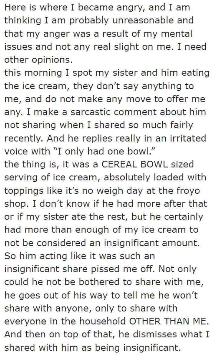 One day, the roommate also bought ice cream. She was specifically told by her sister not to touch it.