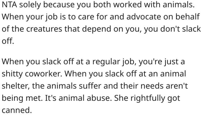 People working at animal shelters can't afford to be lazy.